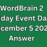 WordBrain 2 Holiday Event Day 4 December 5 2024 Answer
