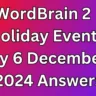 WordBrain 2 Holiday Event Day 6 December 7 2024 Answers